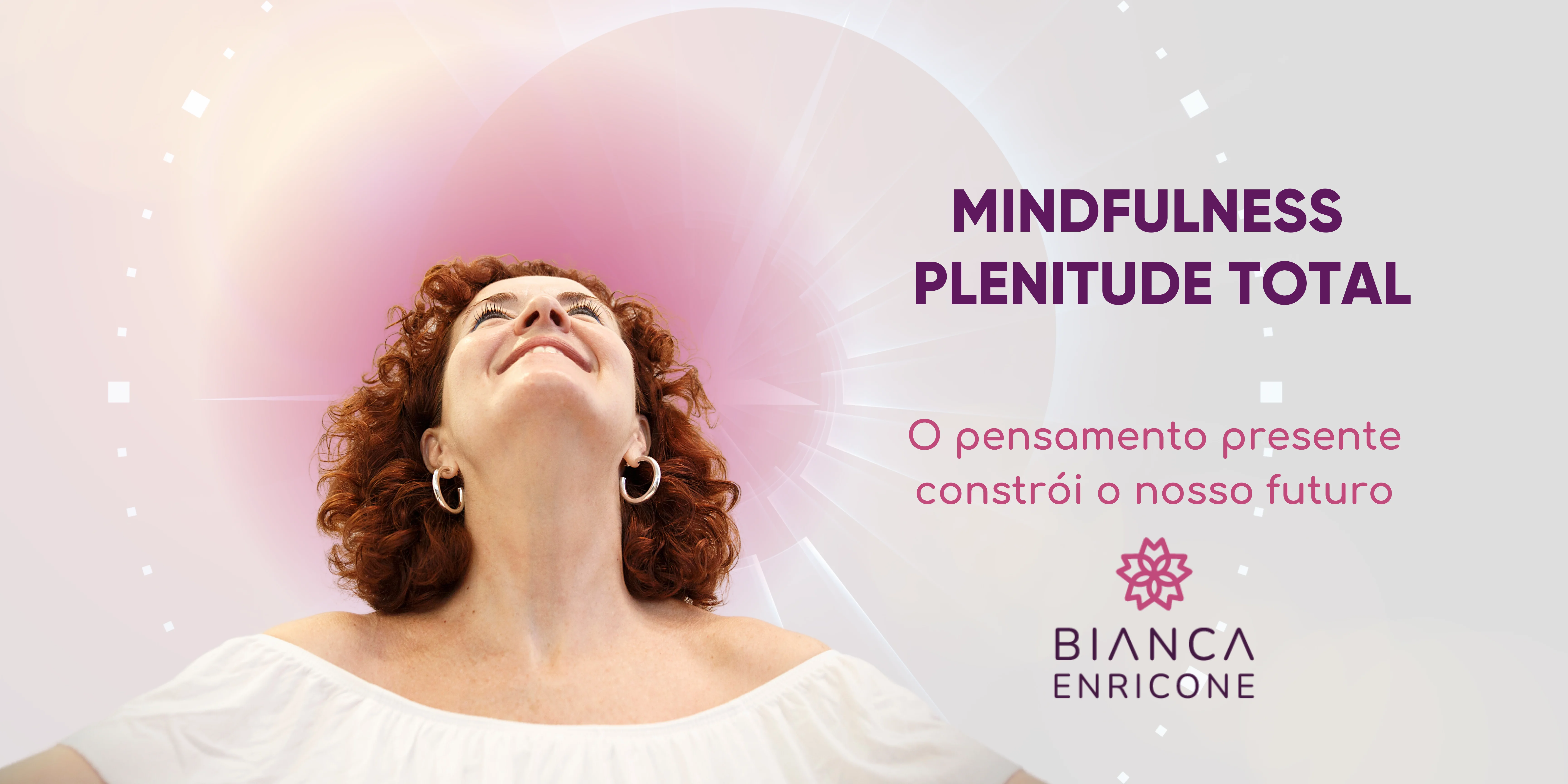 Bianca Enricone - Mindfulness - Plenitude Total - Foto Divulgação